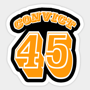 Convict 45 - Back Sticker